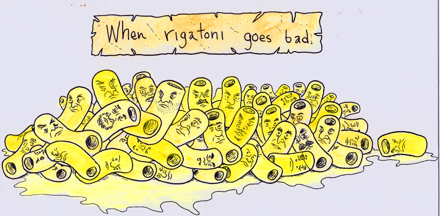 Rigatoni Gone Bad