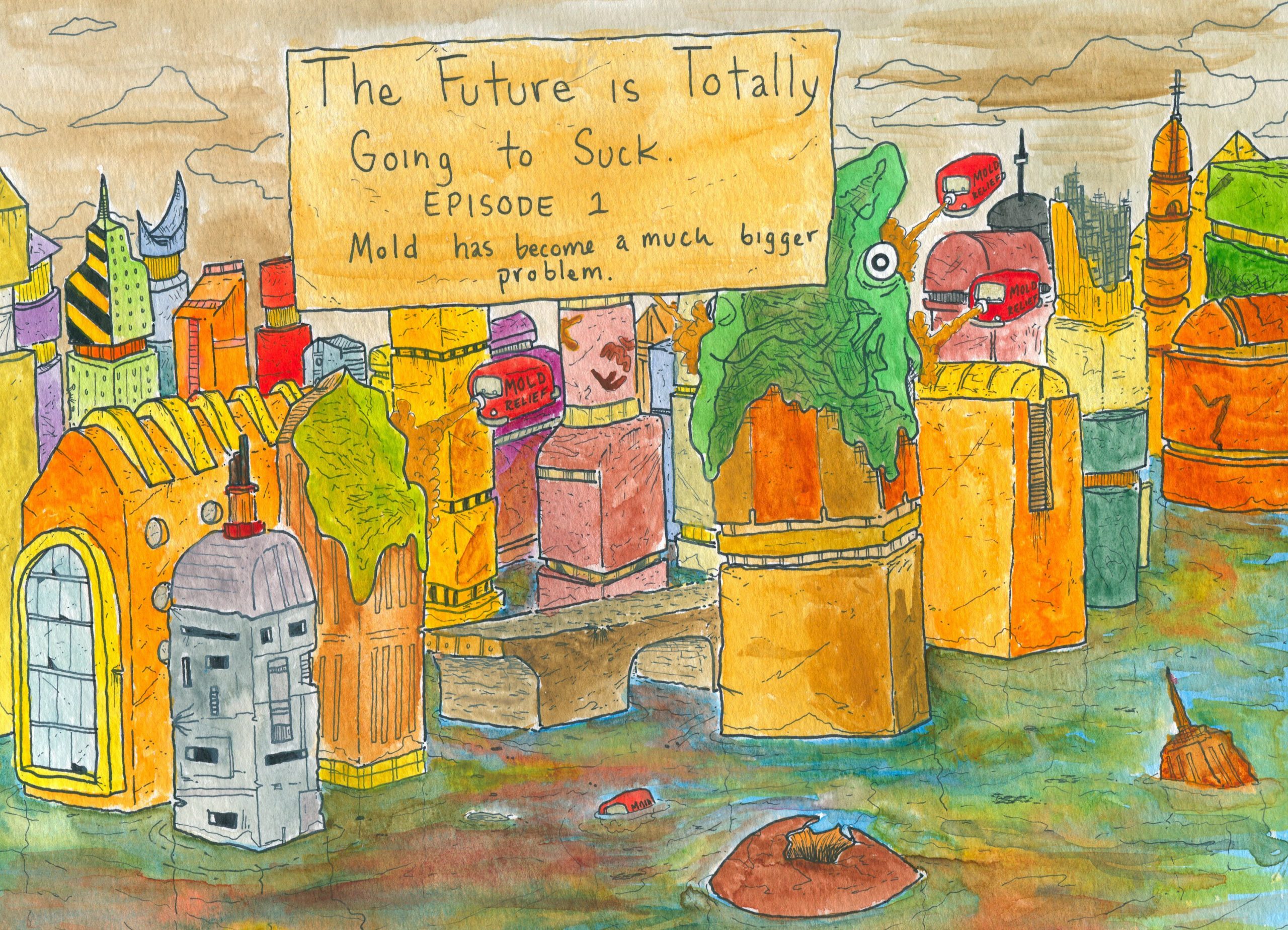 The Future Is Totally Going To Suck, 1