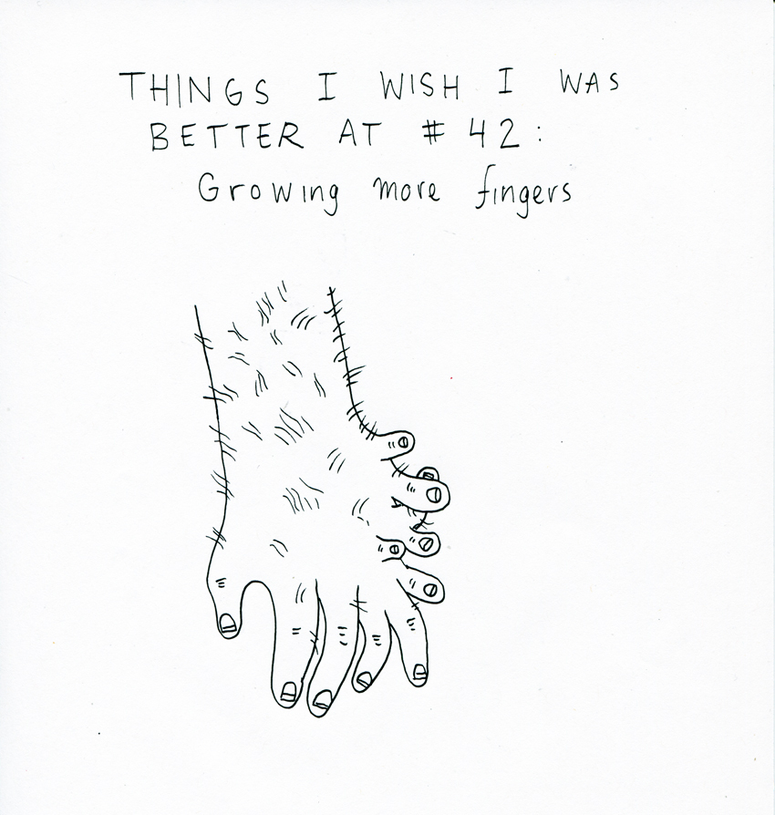 Things I Wish I Was Better At